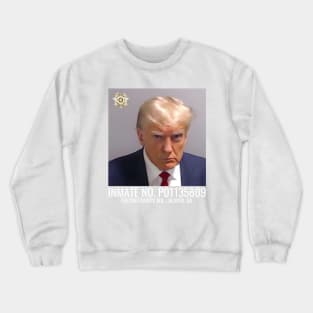 Trump Mugshot Atlanta Georgia Crewneck Sweatshirt